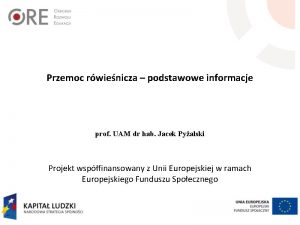 Przemoc rwienicza podstawowe informacje prof UAM dr hab