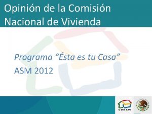 Opinin de la Comisin Nacional de Vivienda Programa