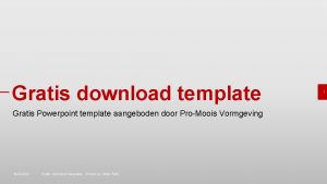 Gratis download template Gratis Powerpoint template aangeboden door