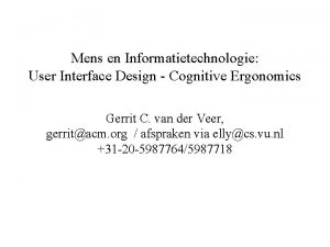 Mens en Informatietechnologie User Interface Design Cognitive Ergonomics