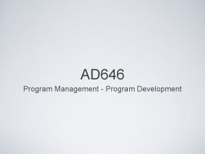 AD 646 Program Management Program Development Program Not