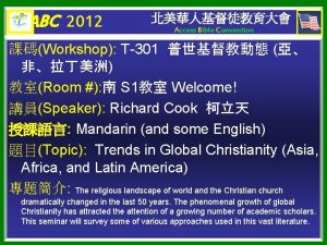 ABC 2012 Access Bible Convention Workshop T301 Room