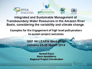 Integrated and Sustainable Management of Transboundary Water Resources