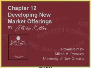 Chapter 12 Developing New Market Offerings by Power