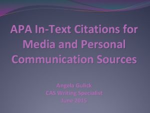 APA InText Citations for Media and Personal Communication