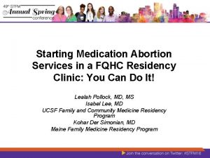 Starting Medication Abortion Services in a FQHC Residency