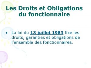 Les Droits et Obligations du fonctionnaire La loi