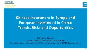 Chinese Investment in Europe and European Investment in