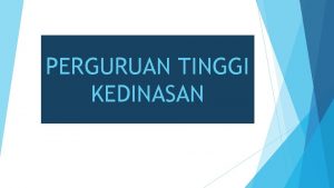 PERGURUAN TINGGI KEDINASAN KETERANGAN SEBELUM PENDAFTARAN SELEKSI DILAKUKAN