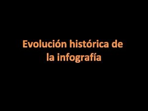 Evolucin histrica de la infografa Inicios de la