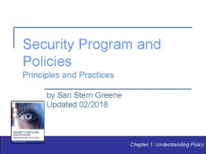 Security Program and Policies Principles and Practices by