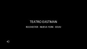 TEATRO EASTMAN ROCHESTER NUEVA YORK EEUU El teatro