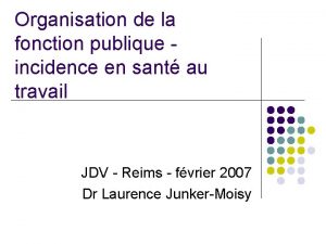 Organisation de la fonction publique incidence en sant