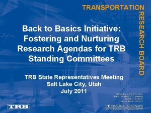 TRANSPORTATION TRB State Representatives Meeting Salt Lake City