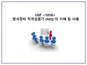 USP 1058 AIQ Components of Data Quality Analytical