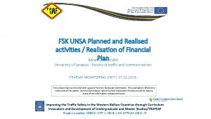 FSK UNSA Planned and Realised activities Realisation of