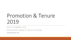 Promotion Tenure 2019 POLLY HOFMANN PHD SR ASSOCIATE