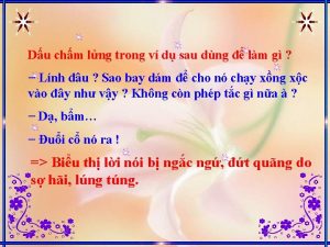 Du chm lng trong v d sau dng