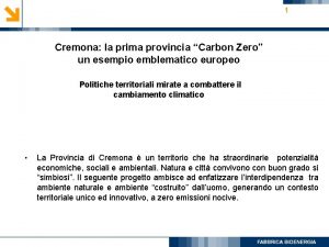 1 Cremona la prima provincia Carbon Zero un