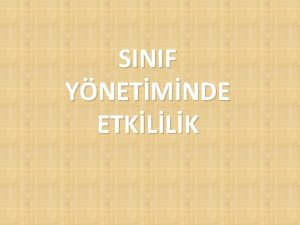 SINIF YNETMNDE ETKLLK Snf Ynetimi Nedir Etkili bir