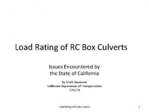 Load Rating of RC Box Culverts Issues Encountered