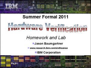 Summer Formal 2011 Homework and Lab Jason Baumgartner