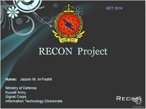 GET 2016 RECON Project Name Jassim M AlFadhli