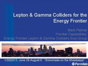 Lepton Gamma Colliders for the Energy Frontier Mark