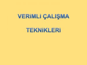 indekiler Verimli alma nedir Verimli almak neden nemlidir