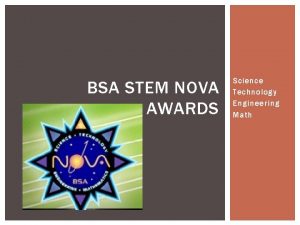 BSA STEM NOVA AWARDS Science Technology Engineering Math