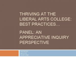 THRIVING AT THE LIBERAL ARTS COLLEGE BEST PRACTICES