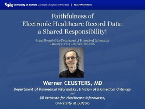 Faithfulness of Electronic Healthcare Record Data a Shared
