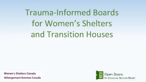 TraumaInformed Boards for Womens Shelters and Transition Houses