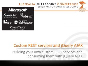 Custom REST services and j Query AJAX Building