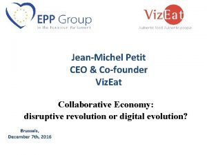 JeanMichel Petit CEO Cofounder Viz Eat Collaborative Economy