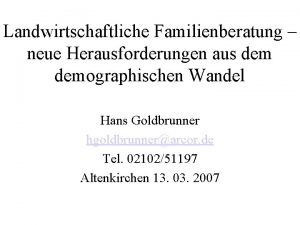 Landwirtschaftliche Familienberatung neue Herausforderungen aus demographischen Wandel Hans