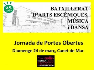 BATXILLERAT DARTS ESCNIQUES MSICA i DANSA Jornada de