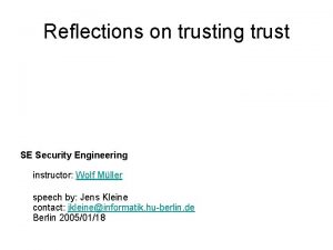 Reflections on trusting trust SE Security Engineering instructor