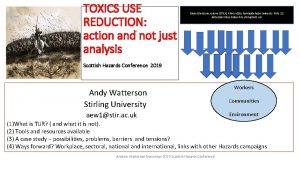 TOXICS USE REDUCTION action and not just analysis