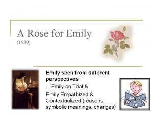 A Rose for Emily 1930 Emily seen from