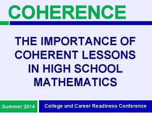 COHERENCE THE IMPORTANCE OF COHERENT LESSONS IN HIGH