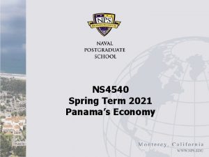 NS 4540 Spring Term 2021 Panamas Economy Panama