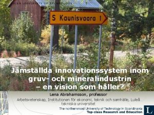 Jmstllda innovationssystem inom gruv och mineralindustrin en vision