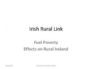 Irish Rural Link Fuel Poverty Effects on Rural