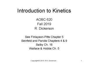 Introduction to Kinetics AOSC 620 Fall 2019 R