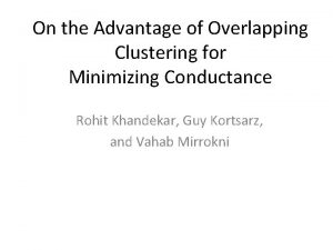 On the Advantage of Overlapping Clustering for Minimizing