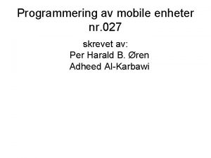 Programmering av mobile enheter nr 027 skrevet av