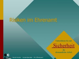 Risiken im Ehrenamt Untersttzen Sie mit Sicherheit die