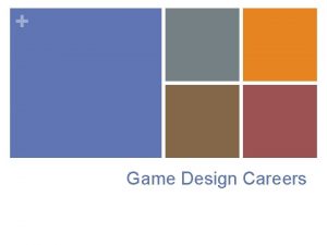 Game Design Careers Game Development Developing an interesting