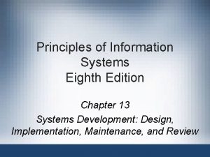 Principles of Information Systems Eighth Edition Chapter 13